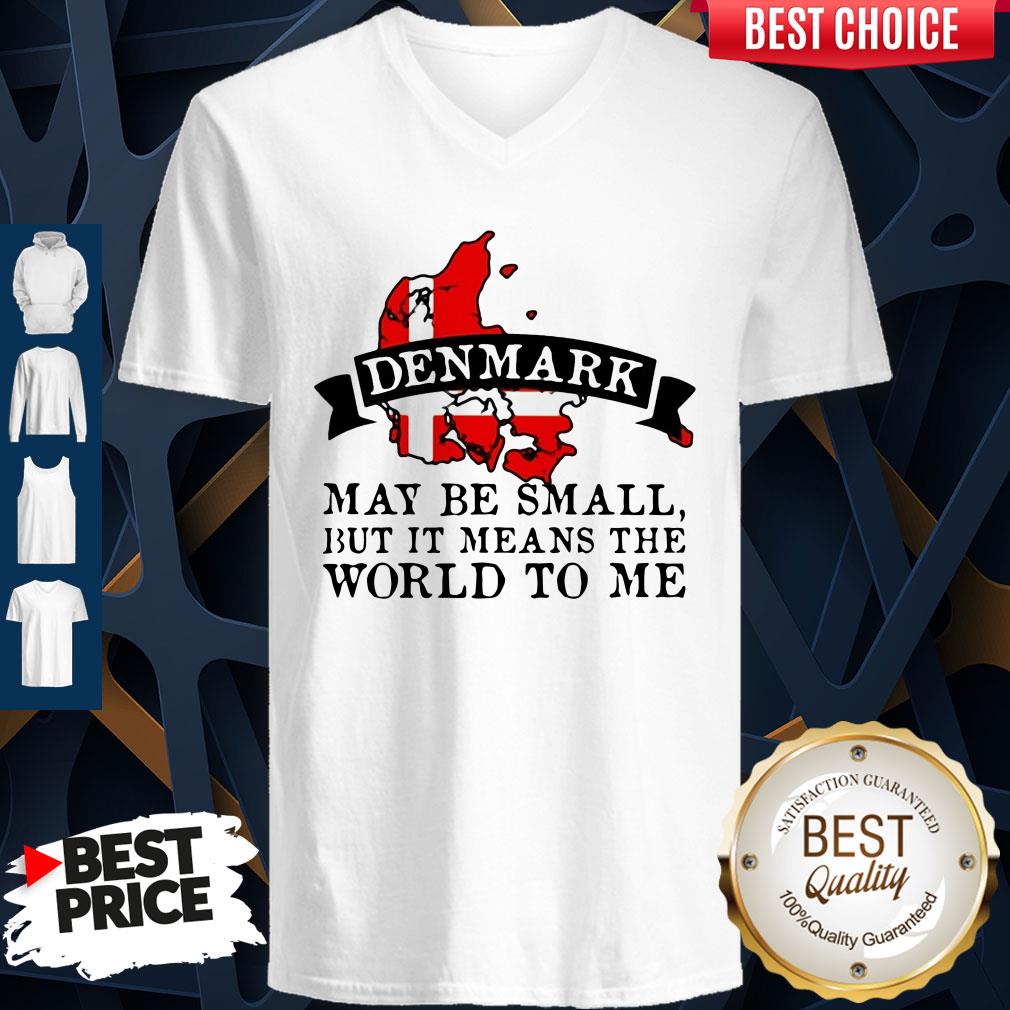 Denmark May Be Small But It Means The World To Me Map V-neck