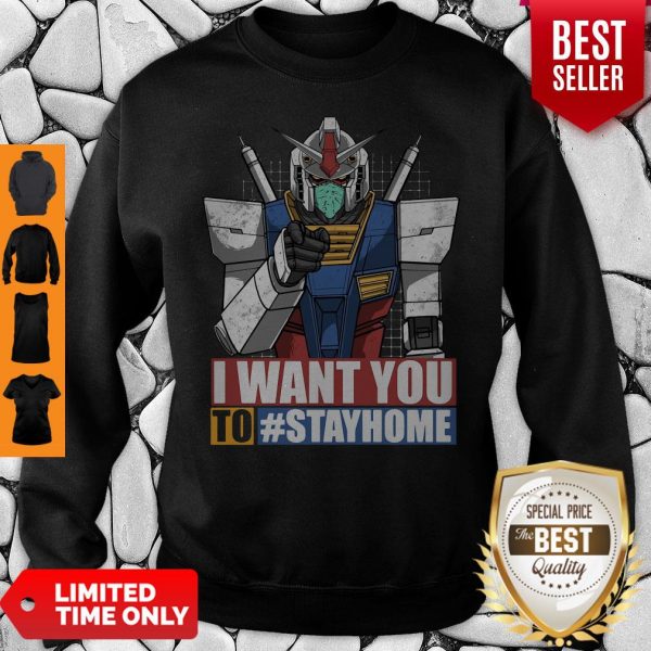 Gundam I Want You To Stay Home Sweatshirt