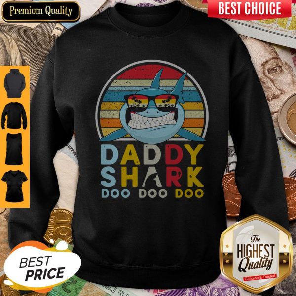 Nice Vintage Daddy Shark Doo Doo Doo Sweatshirt