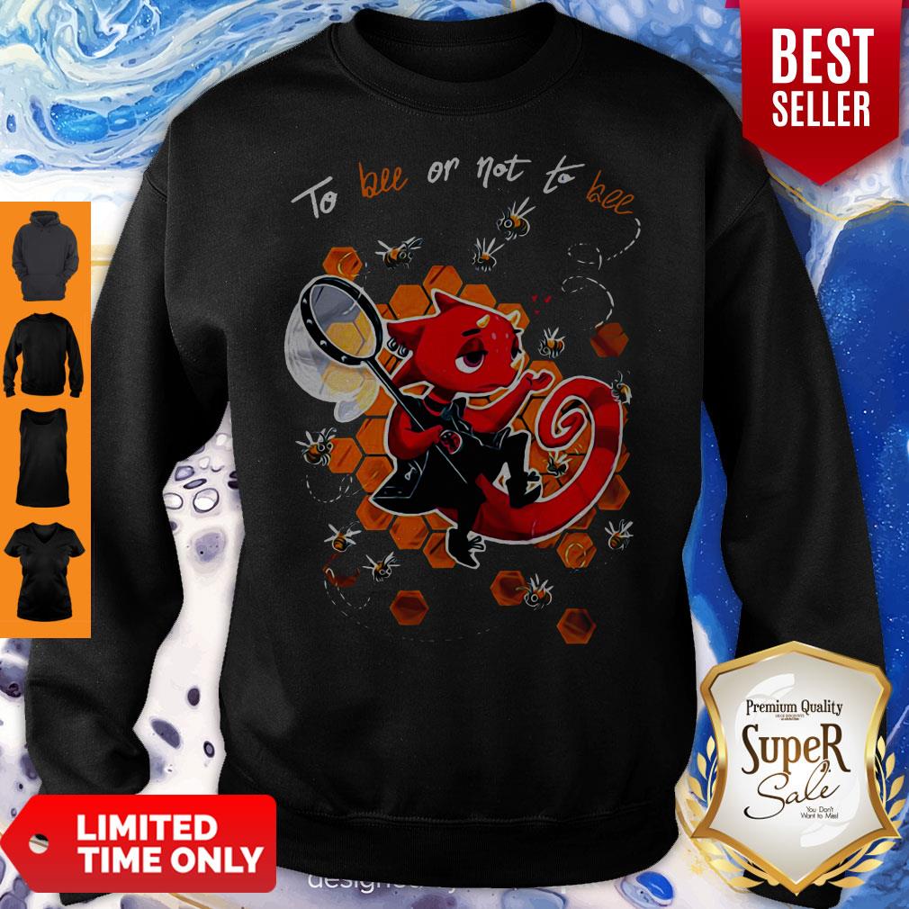 Official To Bee Or Not To Bee Sweatshirt