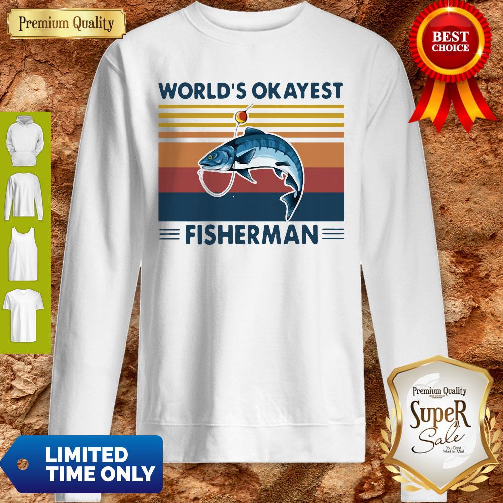 Official Worlds Okayest Fisherman Vintage Sweatshirt