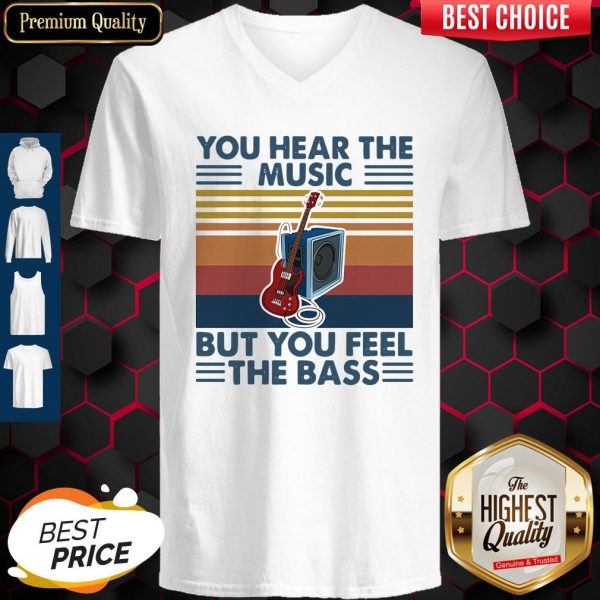 You Hear The Music But You Feel The Bass Guitar Vintage V-neck