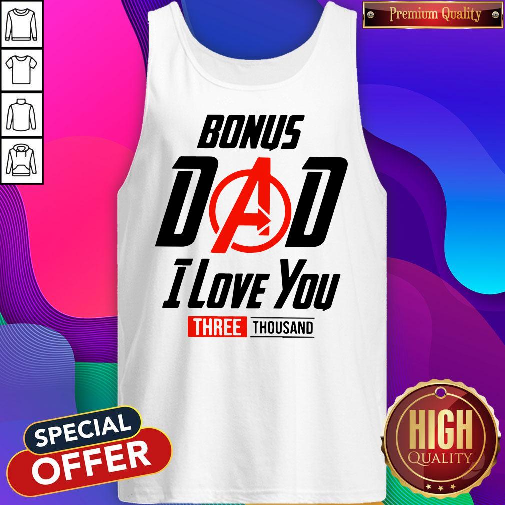 Avengers Bonus Dad I Love You Three Thousand Tank Top
