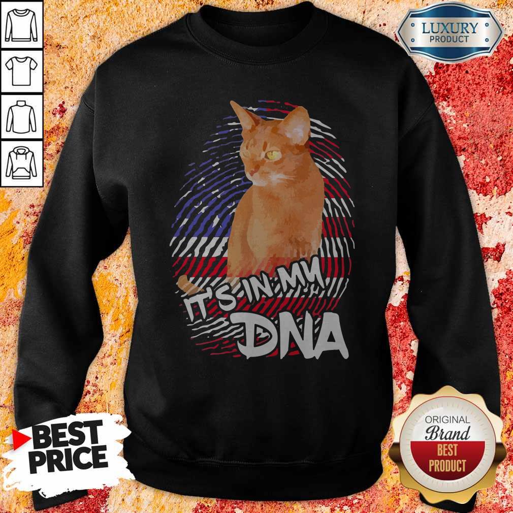 Cat It’s In My DNA American Sweatshirt