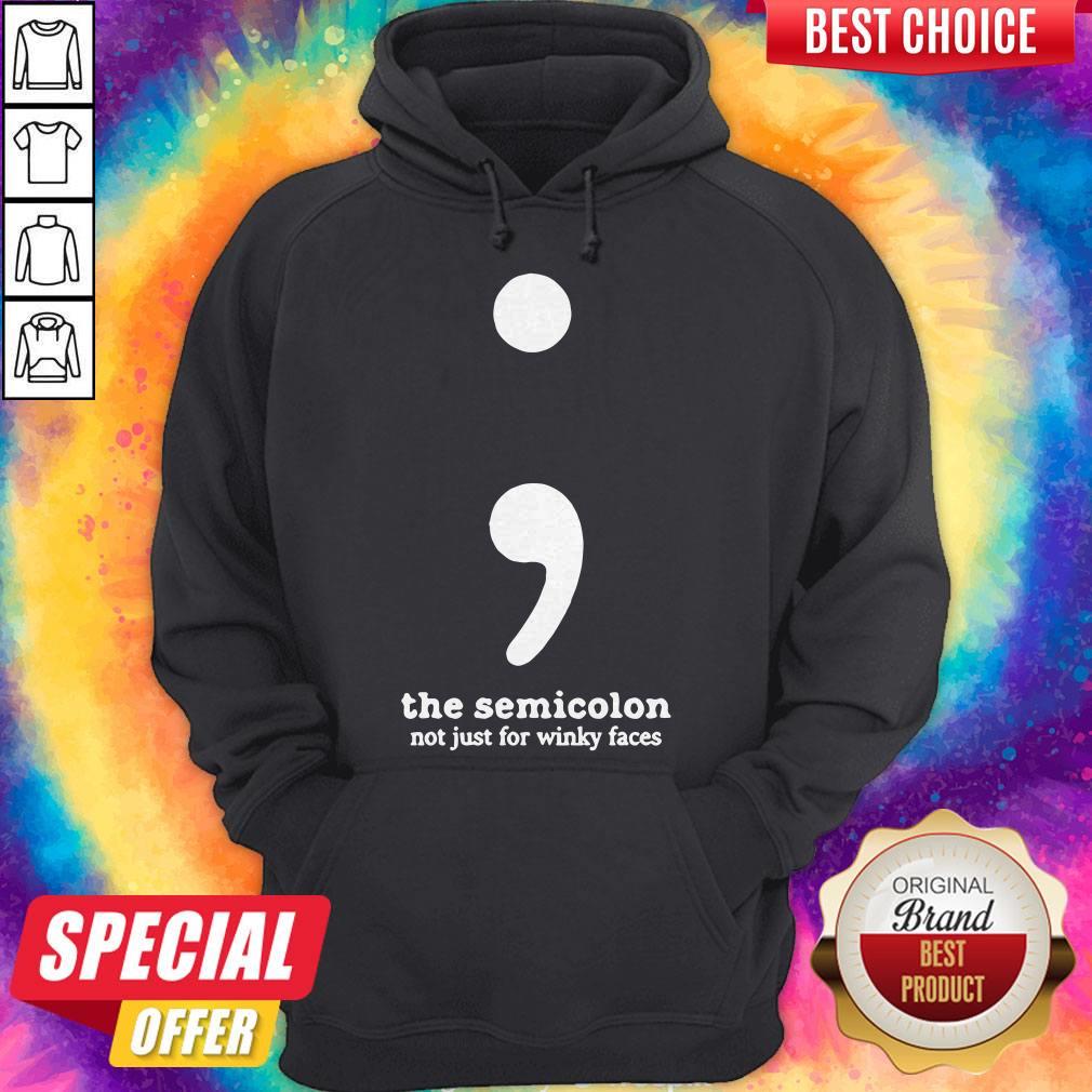 Nice The Semicolon Not Just for Winky Faces Hoodie