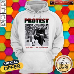 Protest Injustice Anywhere Is A Threat To Justice Everywhere Hoodiea