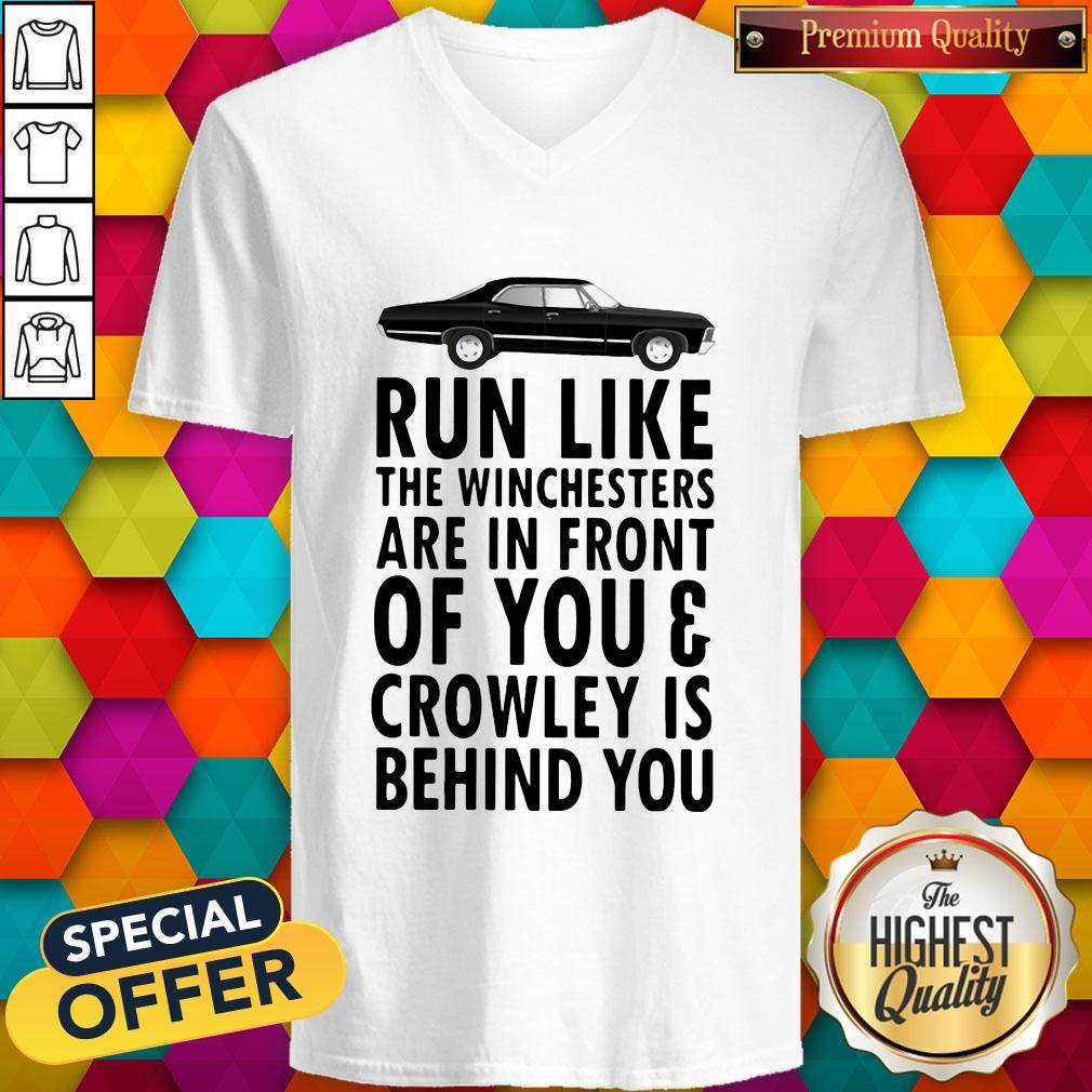 Run Like The Winchesters Are In Front Of You And Crowley Is Behind you Car V- neck 
