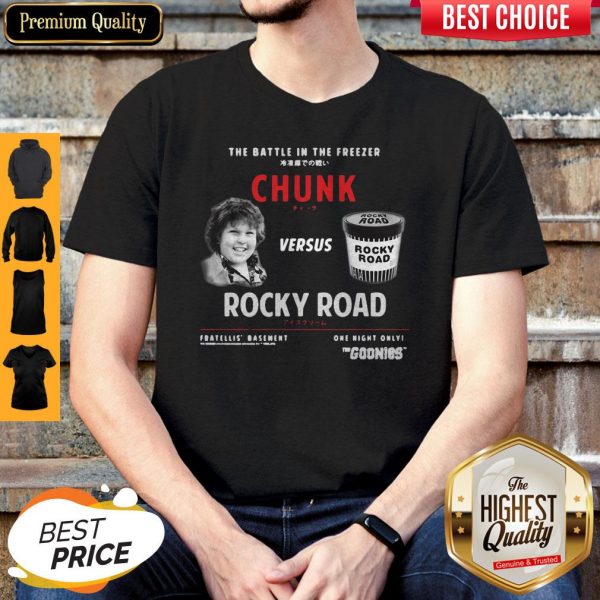 The Battle In The Freezer Chunk Versus Rocky Road Goonies Shirt