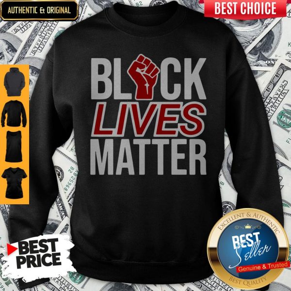 Strong Hand Black Lives Matter Sweatshirt