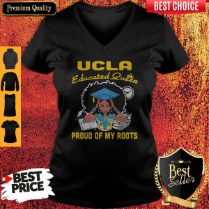Graduation UCLA educated queen proud of my roots V-neck