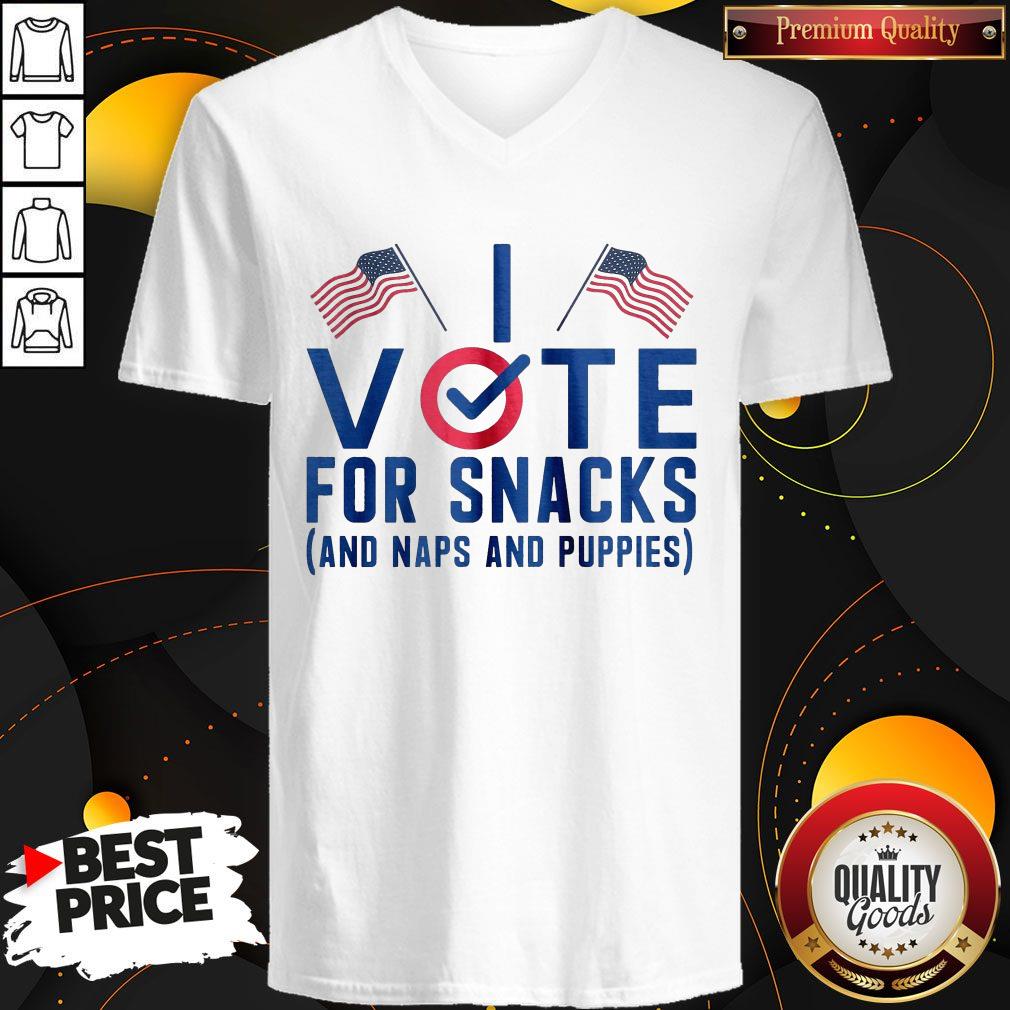 Vote For Snacks And Naps And Puppies   V- neck