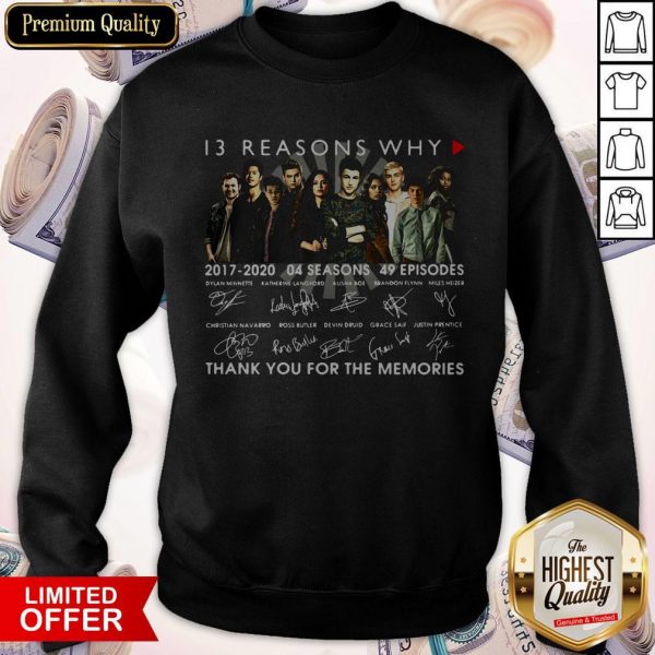 13 Reasons Why 2017 2020 04 Seasons 49 Episodes Thank You For The Memories Signatures Sweatshirt