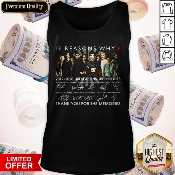 13 Reasons Why 2017 2020 04 Seasons 49 Episodes Thank You For The Memories Signatures Tank Top