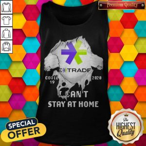 Blood Inside Me E-Trade Covid 19 2020 I Can’t Stay At Home Tank Top