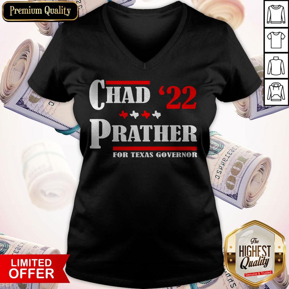 Chad Prather 2022 For Texas Governor V- neck