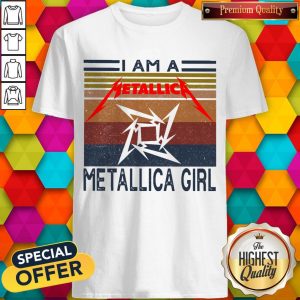 I Am A Metallica Girl Vintage Shirt