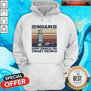 Insulin Happy Chemical For Sweet People Vintage Hoodiea
