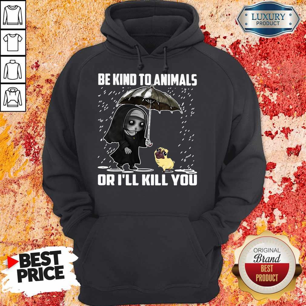 John Wick Be Kind To Animals Or I’ll Kill You Hoodie