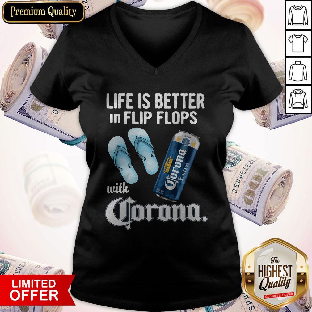 Life Is Better In Flip Flops With Crorono V- neck 