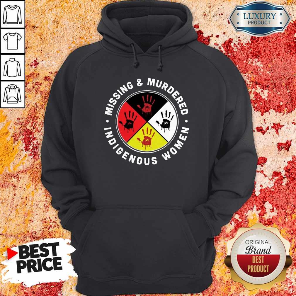 Missing And Murdered Indigenous Women Hoodie