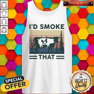 Nice I'd Smoke That Cow Pig Chicken Weed Vintage Tank Top