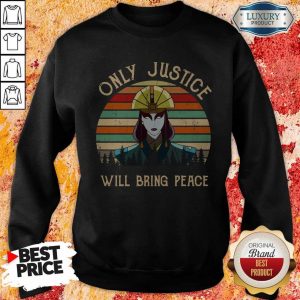 Only Justice Will Bring Peace Vintage Sweatshirt
