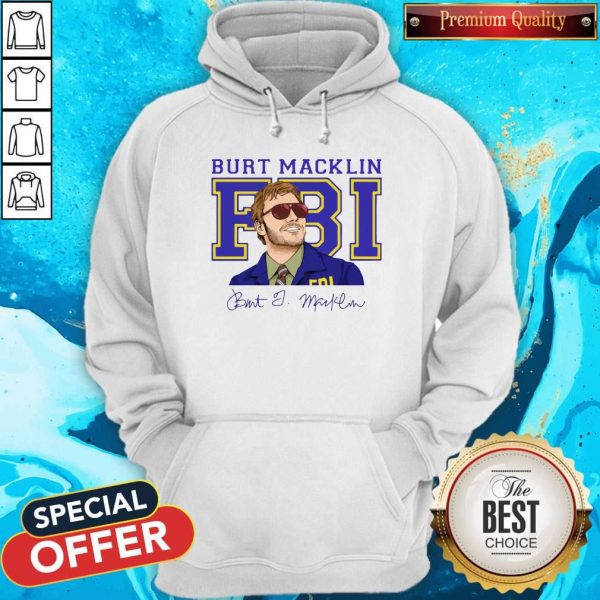 Premium Burt Macklin Fbi Signature Hoodie