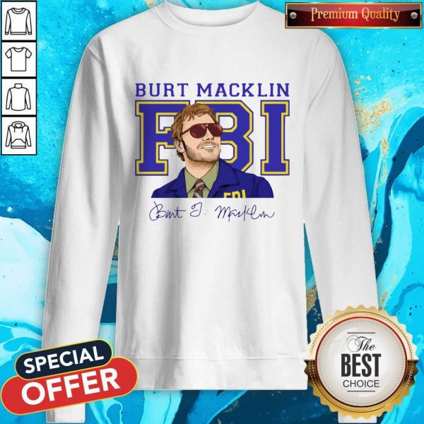 Premium Burt Macklin Fbi Signature Sweatshirt