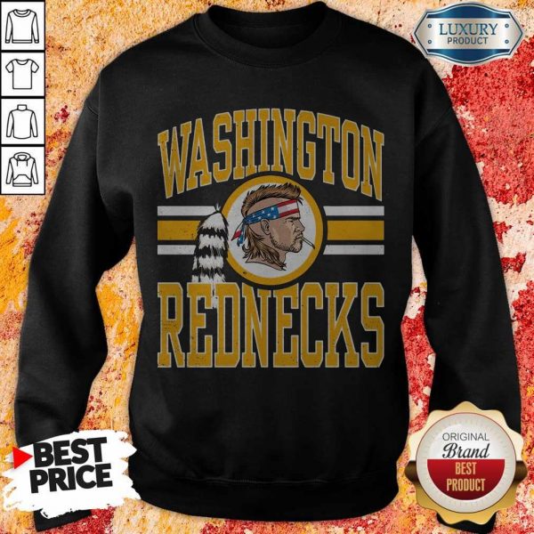 Premium Wahington Rednecks Sweatshirt