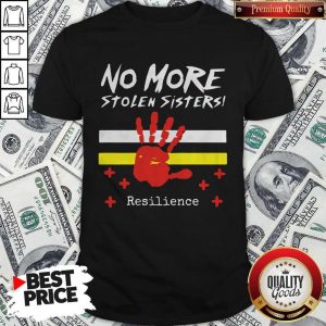 Printhand No More Stolen Sisters Resilience Shirt