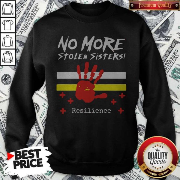 Printhand No More Stolen Sisters Resilience Sweatshirt