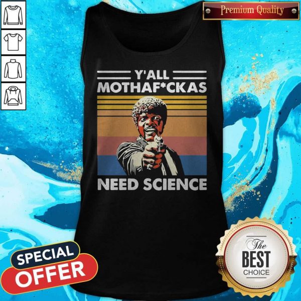 Sam Jackson Y_all Mothafuckas Need Science Vintage Tank Top