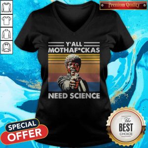 Sam Jackson Y_all Mothafuckas Need Science Vintage V- neck
