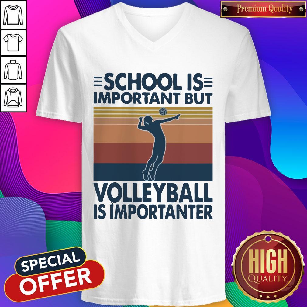 School Is Important But Volleyball Is Importanter Vintage V- neck 
