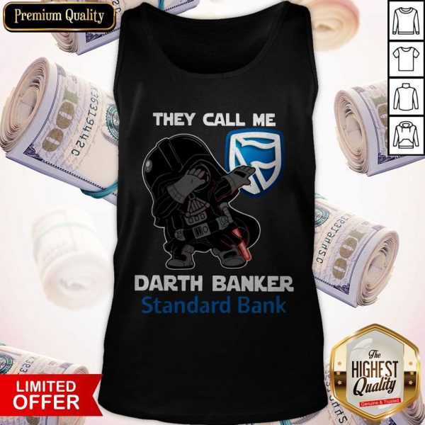 Star War Darth Vader They Call Me Darth Banker Standard Bank Tank Top