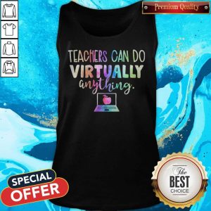 Teachers Can Do Virtually Anything Computer Tank Top