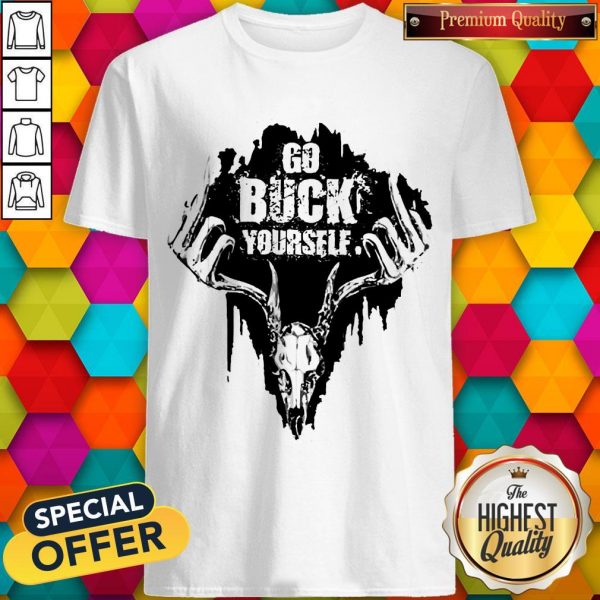Top Go Buck Yourself Shirt