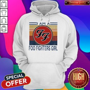 Top I Am A Foo Fighters Girl Vintage Hoodiea