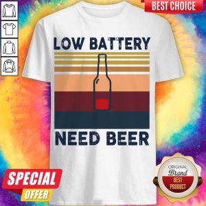 Top Low Battery Need Beer Vintage Retro Shirt