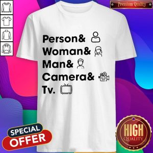 Top Person Woman Man Camera TV Shirt