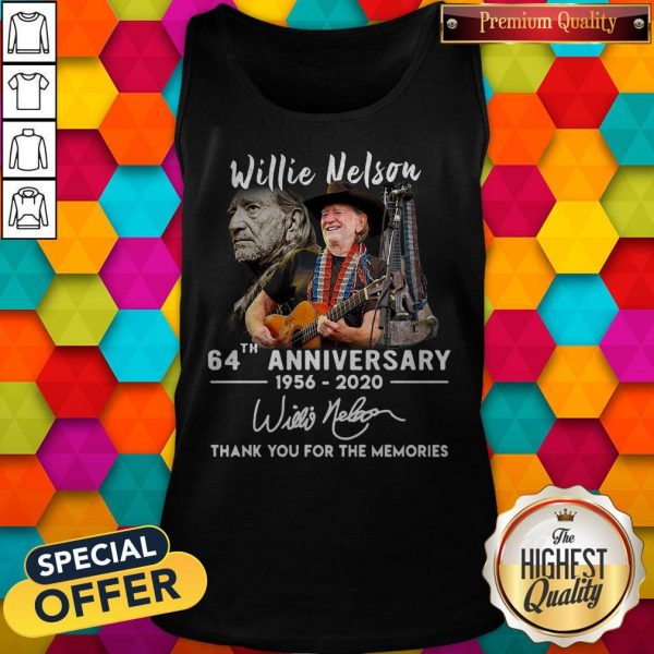 Willie Nelson 64th Anniversary 1956 2020 Thank You For The Memories Signature Tank Top
