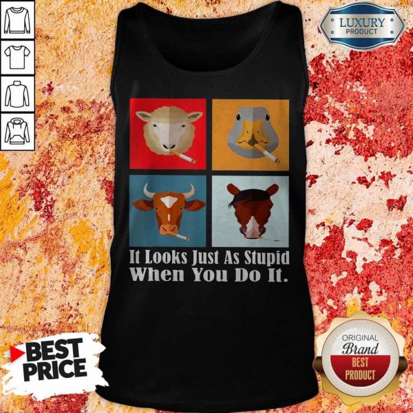 animals-with-cigars-it-looks-just-as-stupid-when-you-do-it tank-top