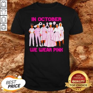 Black Womans In October We Wear Pink Shirt