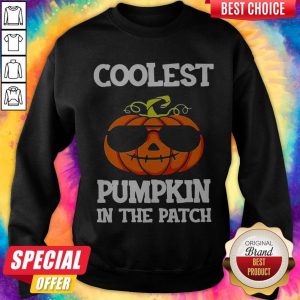 Coolest Pumpkin In The Patch Halloween SweatshirtCoolest Pumpkin In The Patch Halloween Sweatshirt