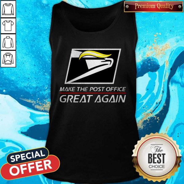 Donald Trump USPS Make The Post Office Great Again Tank TopDonald Trump USPS Make The Post Office Great Again Tank Top