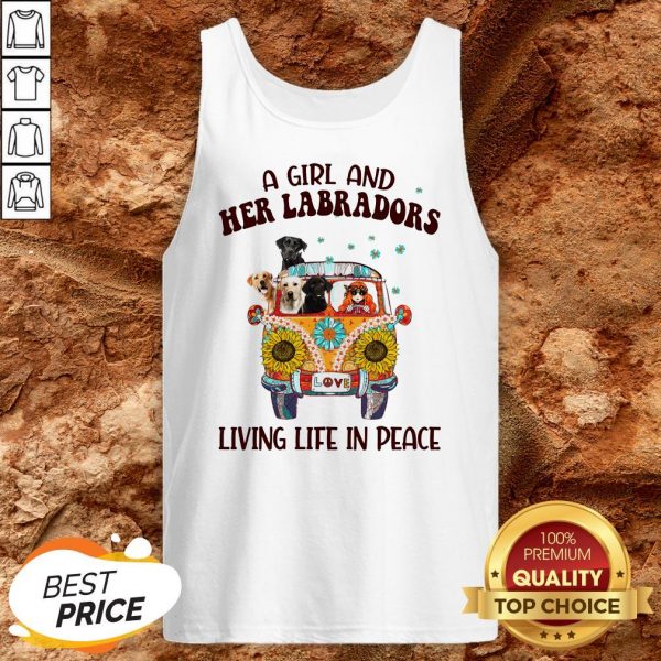 Girl And Her Labradors Living Life In Peace Tank Top
