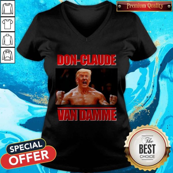 Good Donald Trump DOn-claude Van Damme V-neck