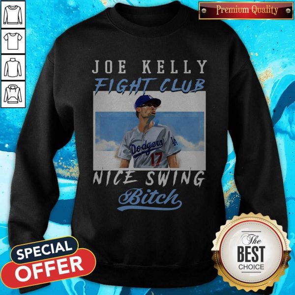 joe-kelly-fight-club-nice-swing-bitch sweatshirt