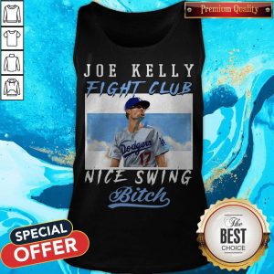 joe-kelly-fight-club-nice-swing-bitch tank-top