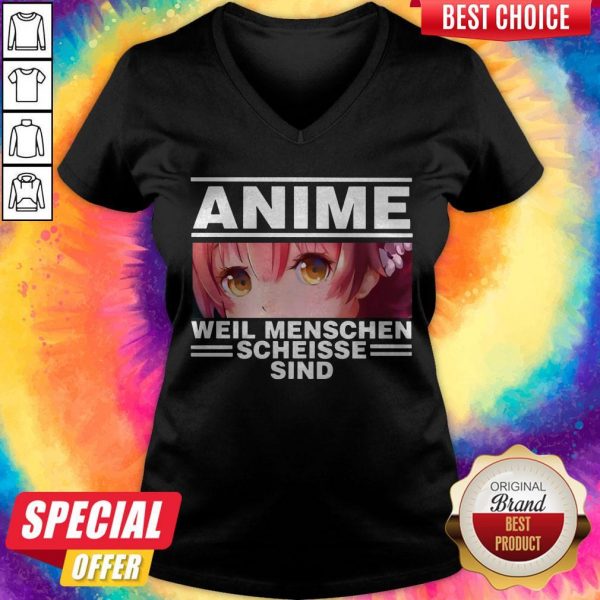 Nice Anime Weil Menschen Scheisse Sind VNice Anime Weil Menschen Scheisse Sind V-neck-neck